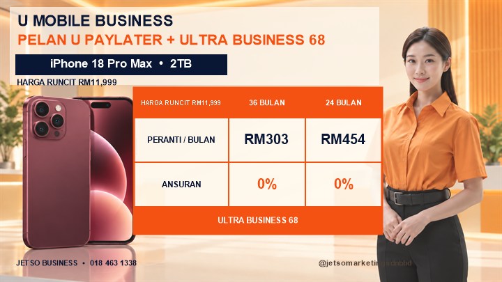 Poster pakej U PayLater untuk iPhone 18 Pro Max 2TB dengan Ultra Business 68, RM303 bagi 36 bulan dan RM454 bagi 24 bulan