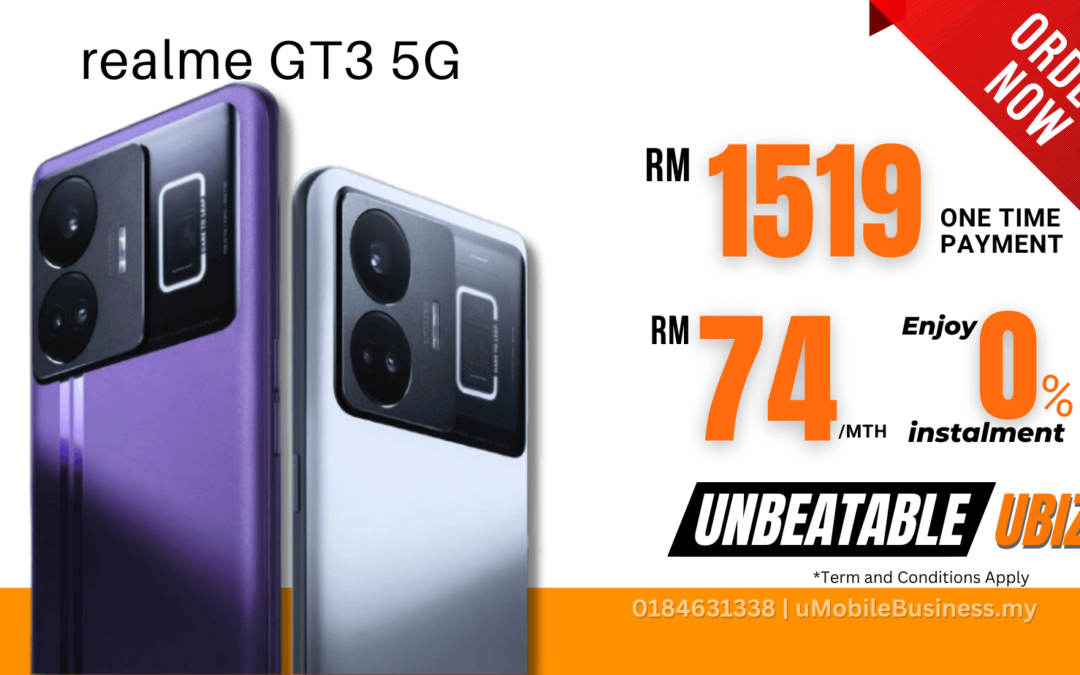 Dapatkan Kelebihan Realme GT3 5G dengan RM1519 Sahaja Bersama U Mobile Business Plan!