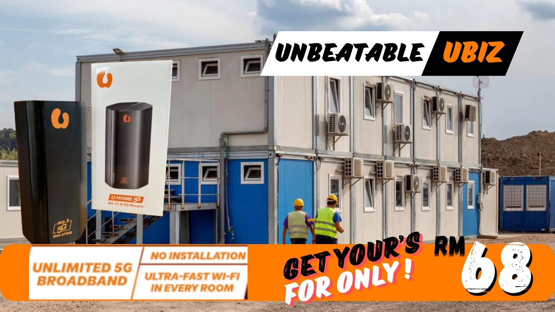 UMobile 5G help cabin office at contraction site U Mobile 5G Broadband